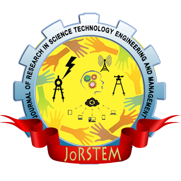 Journal of Research in Science Technology Engineering and Management (JoRSTEM)